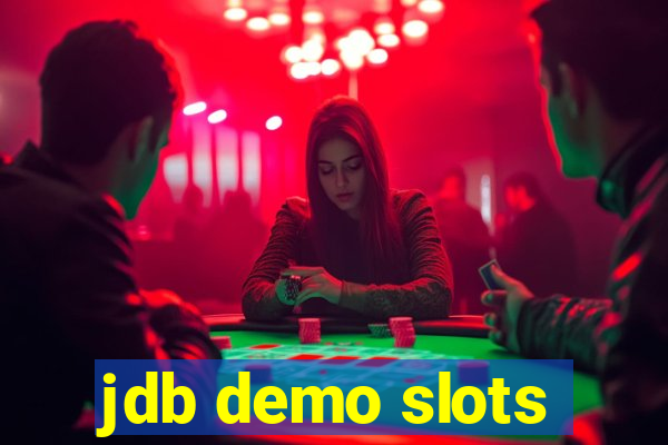 jdb demo slots